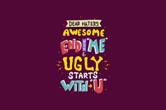 Awesome End with Me, Ugly Starts with U Graphics