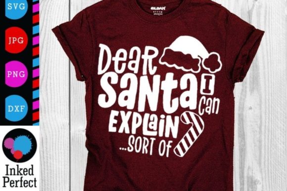 Dear Santa I Can Explain Graphics for Crafts