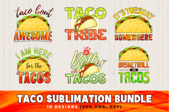 Funny Taco Sublimation Bundle: Graphics & Crafts