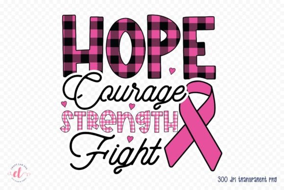 Hope Courage Strength Fight Graphics for Crafts