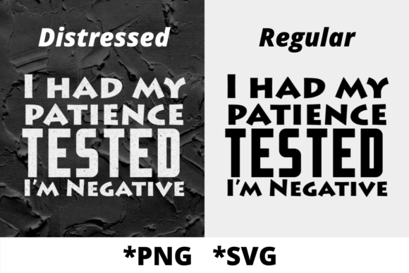 I Had My Patience Tested Im Negative Graphics
