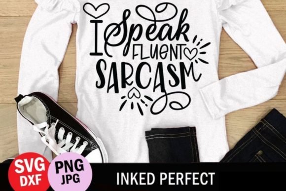 I Speak Fluent Sarcasm: Graphics for Crafts & Humor-Driven Brands