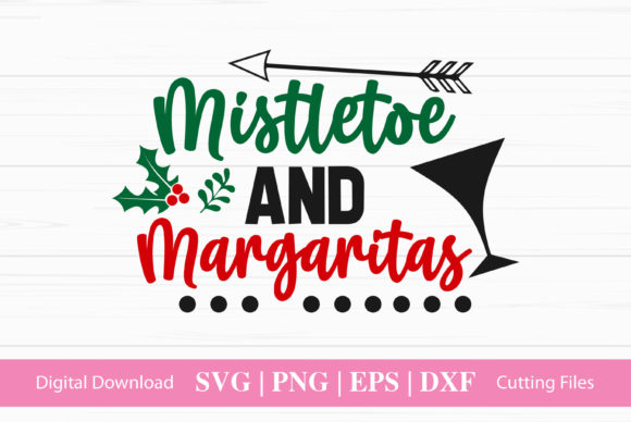 Mistletoe and Margaritas: Graphics for Crafts