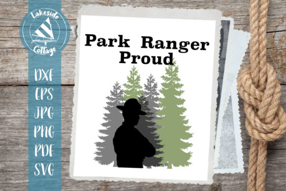 Park Ranger Proud Graphics for Crafts