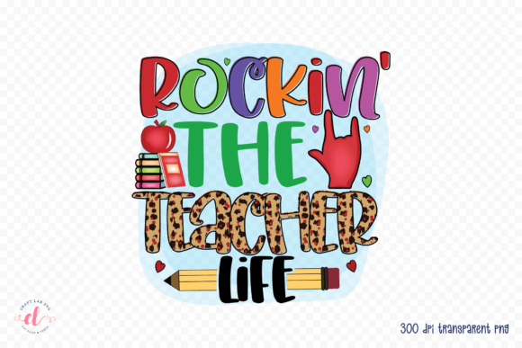 Rockin the Teacher Life: Graphics for Crafts and Content