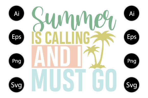 Summer Is Calling Graphics for Crafts Brands
